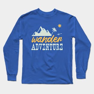 wander adventure Long Sleeve T-Shirt